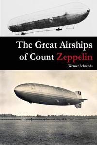Great Airships of Count Zeppelin