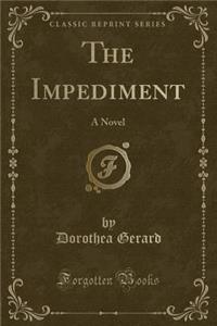 The Impediment