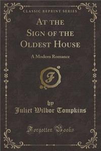 At the Sign of the Oldest House