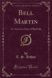 Bell Martin