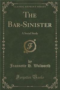 The Bar-Sinister