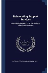Reinventing Support Services
