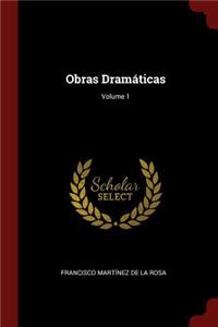 Obras Dramáticas; Volume 1