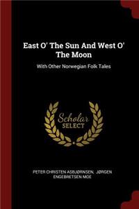 East O' the Sun and West O' the Moon