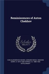 Reminiscences of Anton Chekhov