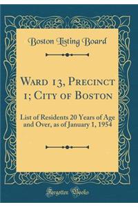 Ward 13, Precinct 1; City of Boston