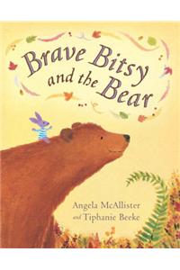 Brave Bitsy and the Bear