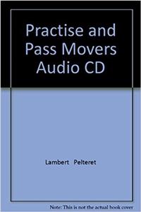 Practise and Pass Movers