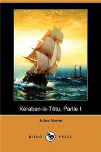 Keraban-Le-Tetu, Partie I (Dodo Press)