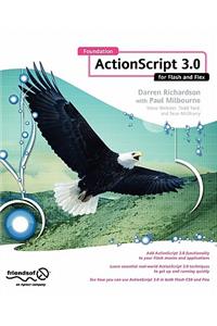 Foundation ActionScript 3.0 for Flash and Flex