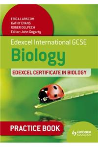 Edexcel International GCSE and Certificate Biology Practice Book