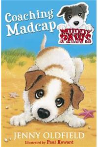 Muddy Paws: Coaching Madcap