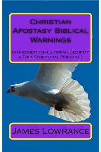 Christian Apostasy Biblical Warnings