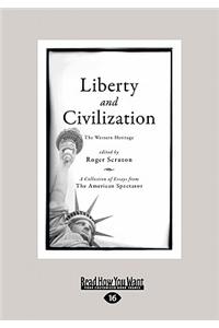 Liberty and Civilization