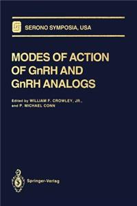 Modes of Action of Gnrh and Gnrh Analogs
