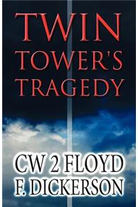 Twin Tower's Tragedy