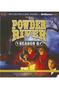 Powder River - Season Six