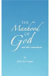 Manhood of God and other commentaries