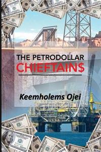 Petrodollar Chieftains