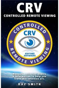 CRV - Controlled Remote Viewing