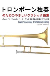 Easy Classical Trombone Solos