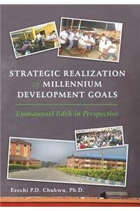 Strategic Realization of Millennium Development Goals