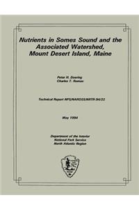 Nutrients in Somes Sound and the Associated Watershed, Mount Desert Island, Main