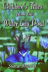 Children's Tales from the Water Lily Pond