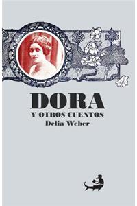 Dora y Otros Cuentos