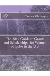 The 2014 Guide to Grants and Scholarships for Women of Color in the U.S.