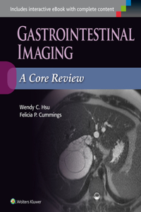 Gastrointestinal Imaging: A Core Review