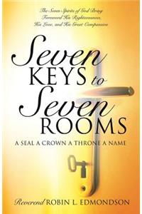 Seven Keys to Seven Rooms