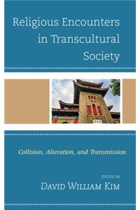 Religious Encounters in Transcultural Society