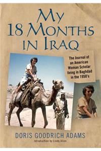 My 18 Months in Iraq