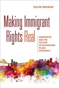 Making Immigrant Rights Real