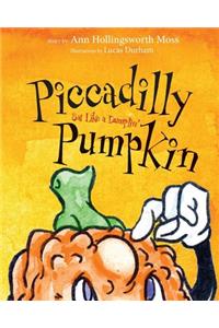 Piccadilly Pumpkin Sat Like A Dumplin'