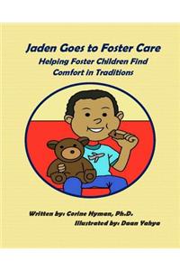 Jaden Goes to Foster Care
