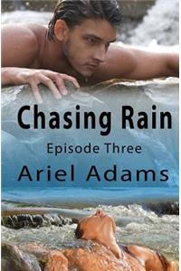 Chasing Rain Episode 3