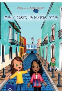 Molly and the Magic Suitcase: Molly Goes to Puerto Rico