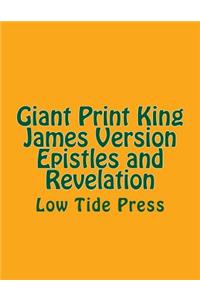 Giant Print King James Version Epistles and Revelation