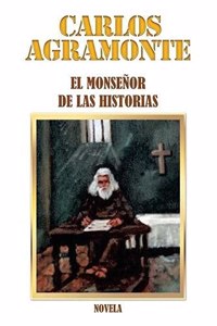 Monseñor De Las Historias