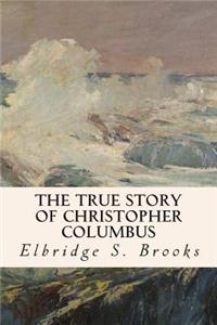 True Story of Christopher Columbus