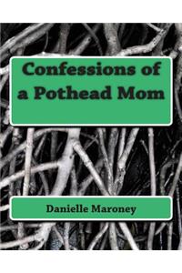 Confessions of a Pothead Mom