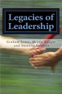 Legacies of Leadership