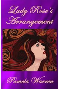 Lady Rose's Arrangement