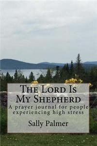 The Lord Is My Shepherd