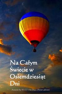 Na Calym Swiecie W Osiemdziesiat Dni