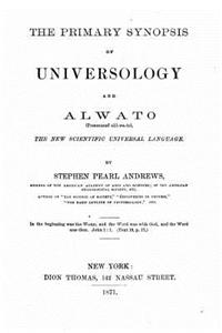 primary synopsis of universology and Alwato