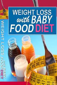 Weight Loss with Baby Food Diet