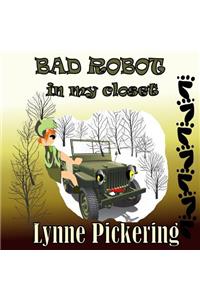 Bad Robot in my Closet